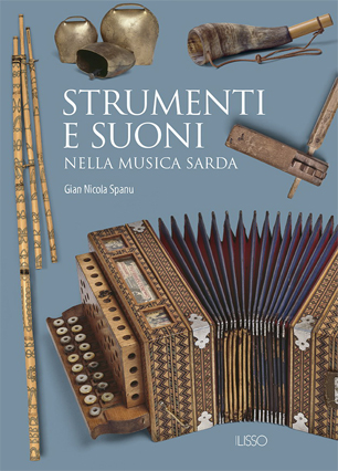 STRUMENTI E SUONI NELLA MUSICA SARDA | ILISSO